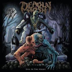 Deadly Mosh : Evil in the Night